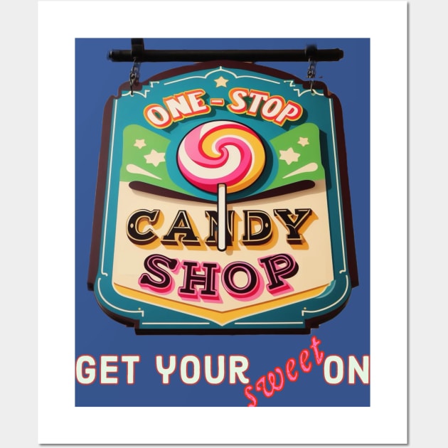 One Stop Candy Shop Wall Art by The Mannii Store Uncensored 